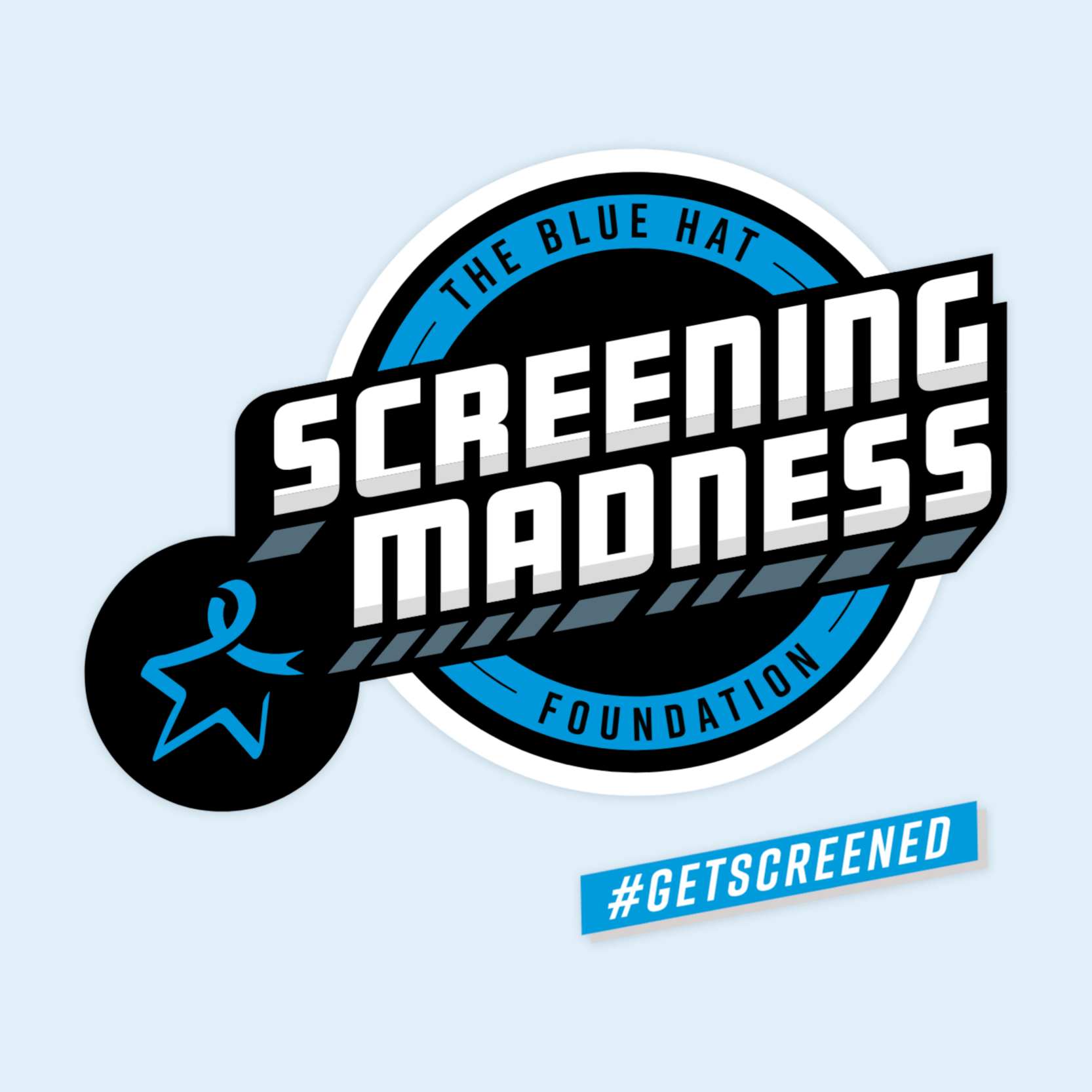 The Blue Hat Foundation Screening Madness logo with the social media hashtag #GETSCREENED.